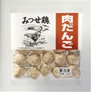 みつせ鶏肉団子